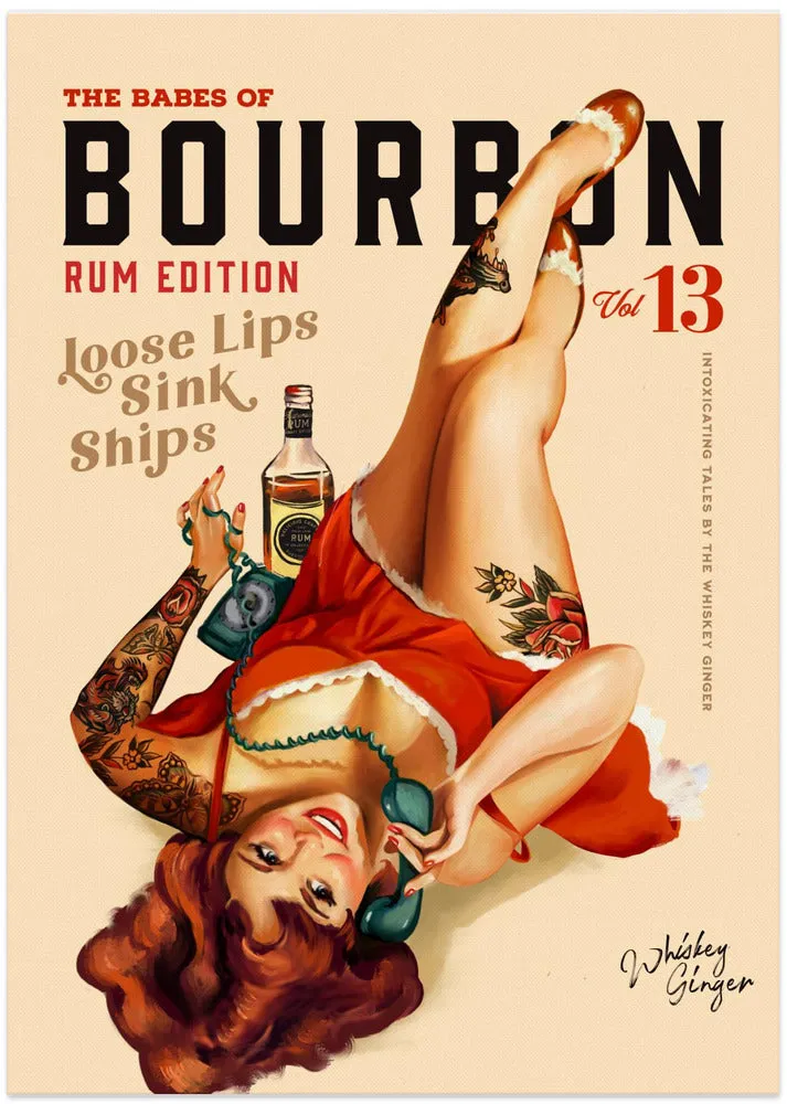 Babes of Bourbon Vol 13 Rum Drinking Pinup Girl Art , By Brett Gramse