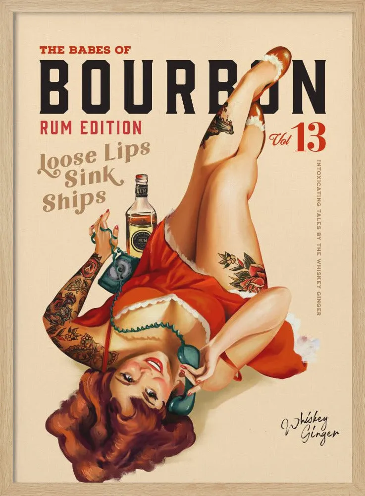 Babes of Bourbon Vol 13 Rum Drinking Pinup Girl Art , By Brett Gramse