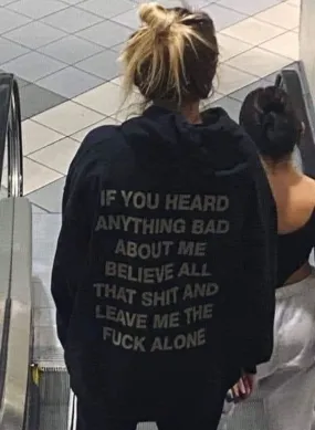 Believe All That Shit Hoodie