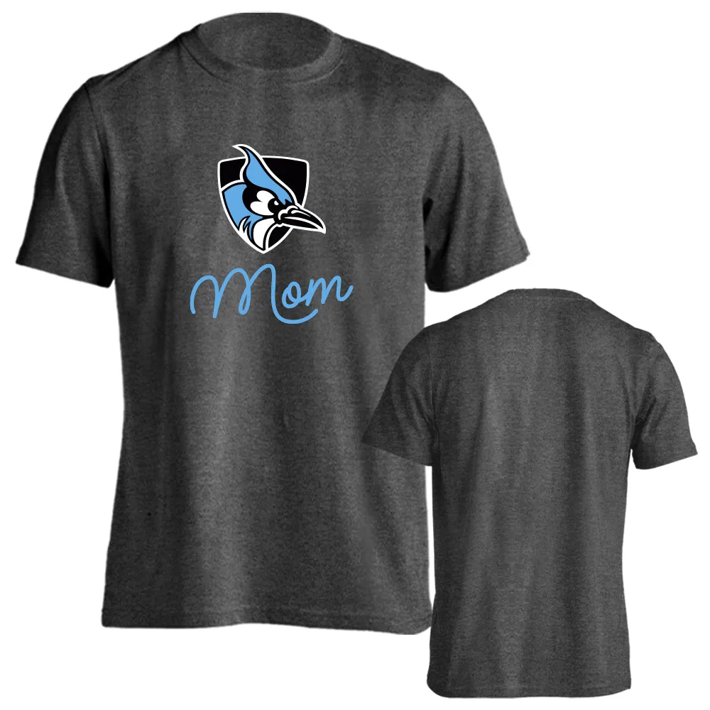 Johns Hopkins University Blue Jays Mom Mother Parent Short Sleeve T-shirt Tee