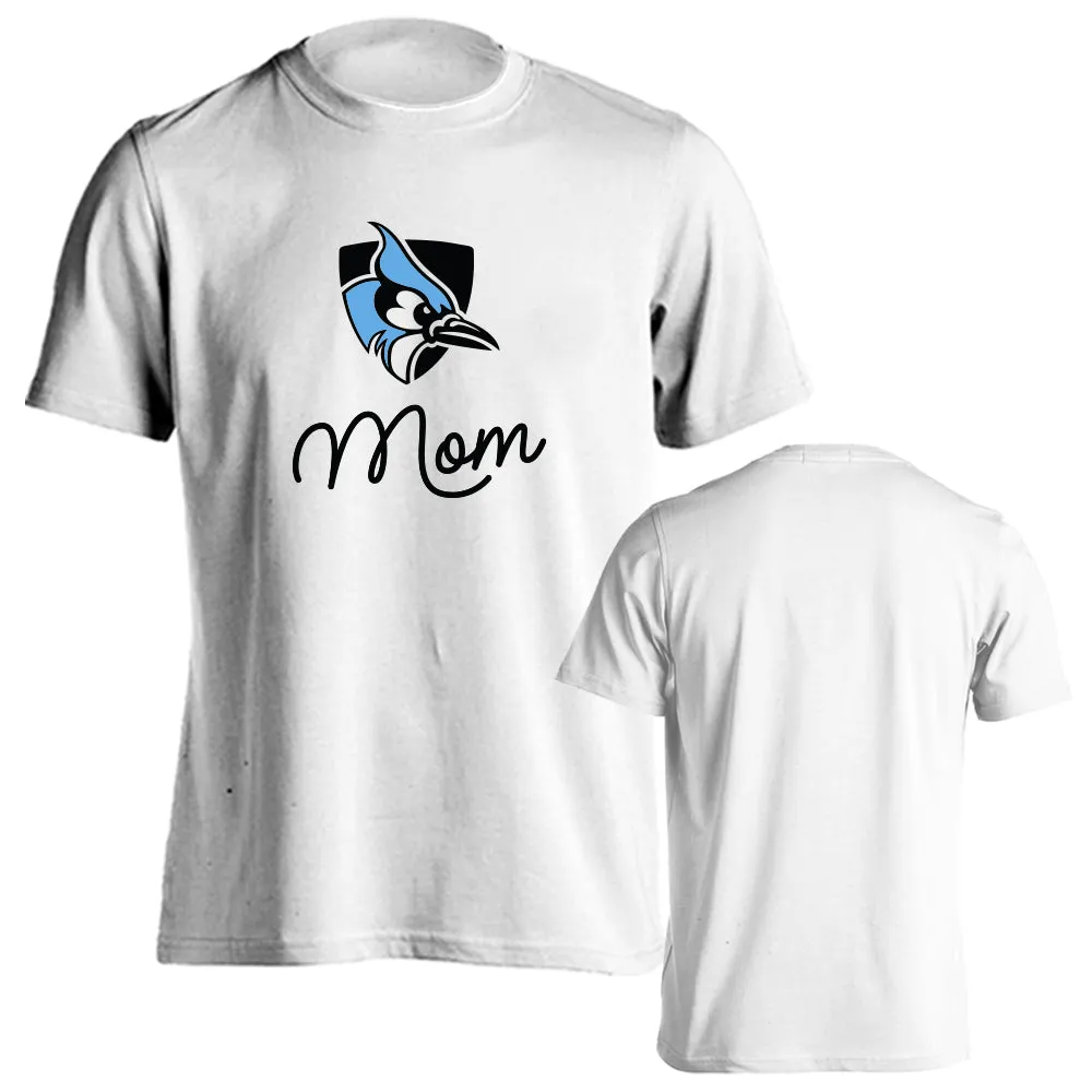 Johns Hopkins University Blue Jays Mom Mother Parent Short Sleeve T-shirt Tee