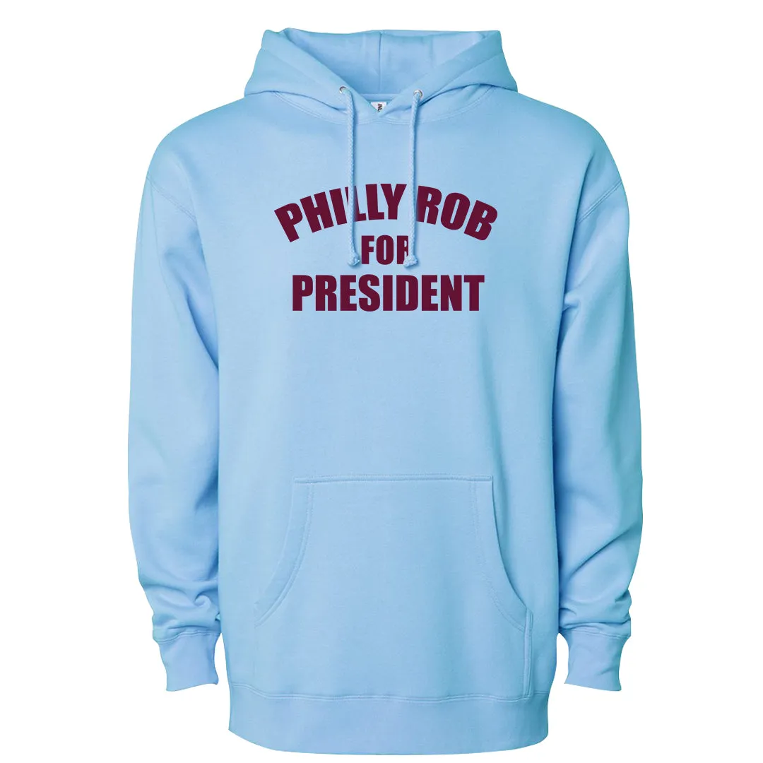 Philly Rob For President Powder Blue Hoodie | Philadelphia Baseball